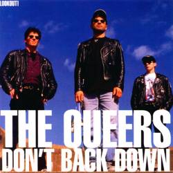 The Queers : Don't Back Down